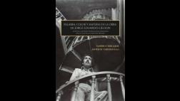 Este viernes presentan libro sobre obra de Jorge E. Eielson