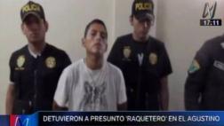 Capturan a ‘raquetero’ que robaba con cuchillo en El Agustino