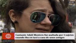 Cantante Adalí Montero sufrió tocamientos indebidos en asalto