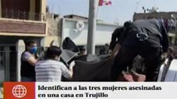 Trujillo: identifican a tercera mujer baleada en una vivienda