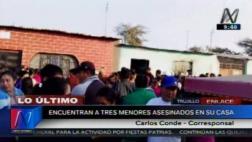 La Libertad: macabro asesinato de 3 menores de edad en Chepén
