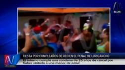 Penal de Lurigancho: violador hizo fiesta con orquesta y licor