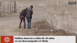 Cañete: hallan cadáver de niña de 10 años en un descampado