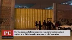 Policía frustra asalto a fábrica de acero y detiene a 4 sujetos