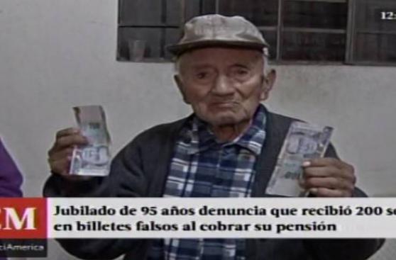 Pensionista de 95 años de la ONP recibió billetes falsos