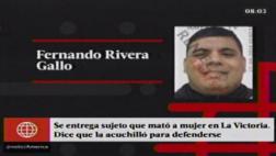 La Victoria: se entregó sujeto que asesinó a puñaladas a mujer