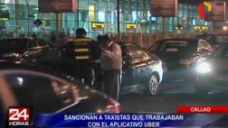 Callao: sancionan a taxistas de Uber en aeropuerto Jorge Chávez
