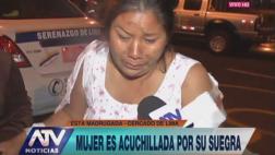 Cercado de Lima: mujer es atacada a cuchillazos por su suegra