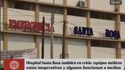 Crisis en el SIS: hospital Santa Rosa con equipos inoperativos