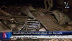 Villa El Salvador: niña de 5 años murió en incendio de su casa