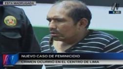 Feminicidio en Cercado: asesinó a pareja frente a su suegra