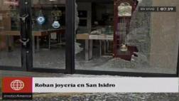 San Isidro: roban tienda y se llevan 100 costosos relojes