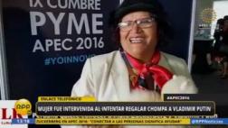 APEC 2016: Detienen a mujer que quiso regalarle chompa a Putin