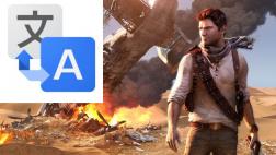 Google Traductor no tiene claro de qué trata juego "Uncharted"