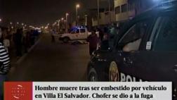 Villa El Salvador: hombre murió tras ser embestido por vehículo