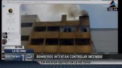 La Victoria: bomberos controlaron incendio en Av. Iquitos