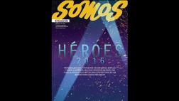Revista Somos: conoce a los héroes de este 2016