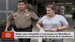 Mujer que atropelló a 5 personas había consumido marihuana