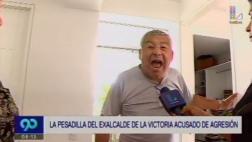 Ex alcalde de La Victoria denunciado por agredir a su esposa