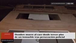 Hombre murió al caer de tercer piso tras persecución policial