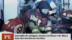 Dos bomberos quedaron heridos por incendio en plaza Dos de Mayo