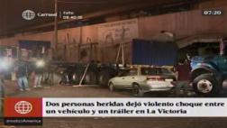 La Victoria: dos heridos tras choque de un carro con un camión