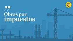 Récord en Obras por Impuestos, ¿por qué te debe interesar?