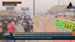 Puente Piedra: la violencia que se desató por nuevo peaje