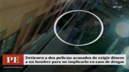 Dos PNP pedían S/4.000 para no denunciar por tráfico de drogas