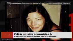 Miraflores: buscan a canadiense desaparecida desde noviembre