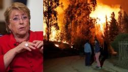 Bachelet: Los incendios en Chile son un desastre histórico