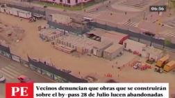 By-pass 28 de Julio: vecinos denuncian obras abandonadas