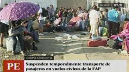FAP suspende traslado de pasajeros por puente aéreo desde Lima