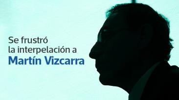 Interpelación a Vizcarra quedó sin efecto: ¿Qué seguiría ahora?
