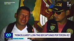 Ladrón de celulares llora tras ser detenido por tercera vez