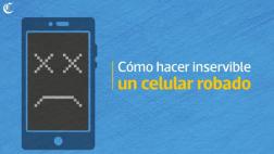 Cómo hacer que el celular que te robaron quede inservible