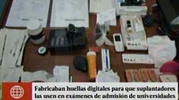 Fabricaban huellas para suplantar a postulantes a universidades