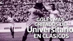 Universitario: los goles más gritados de los cremas en clásicos