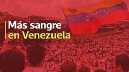 Venezuela: Las tres víctimas de las protestas contra Maduro