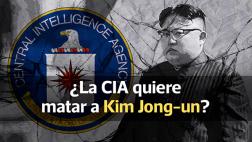 Corea del Norte: "La CIA busca asesinar a Kim Jong-un"