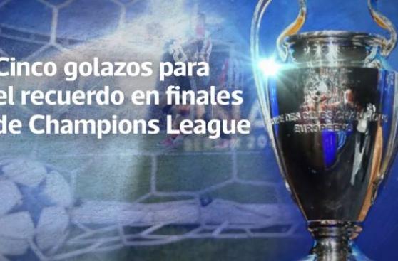 Champions League: cinco golazos para el recuerdo en finales