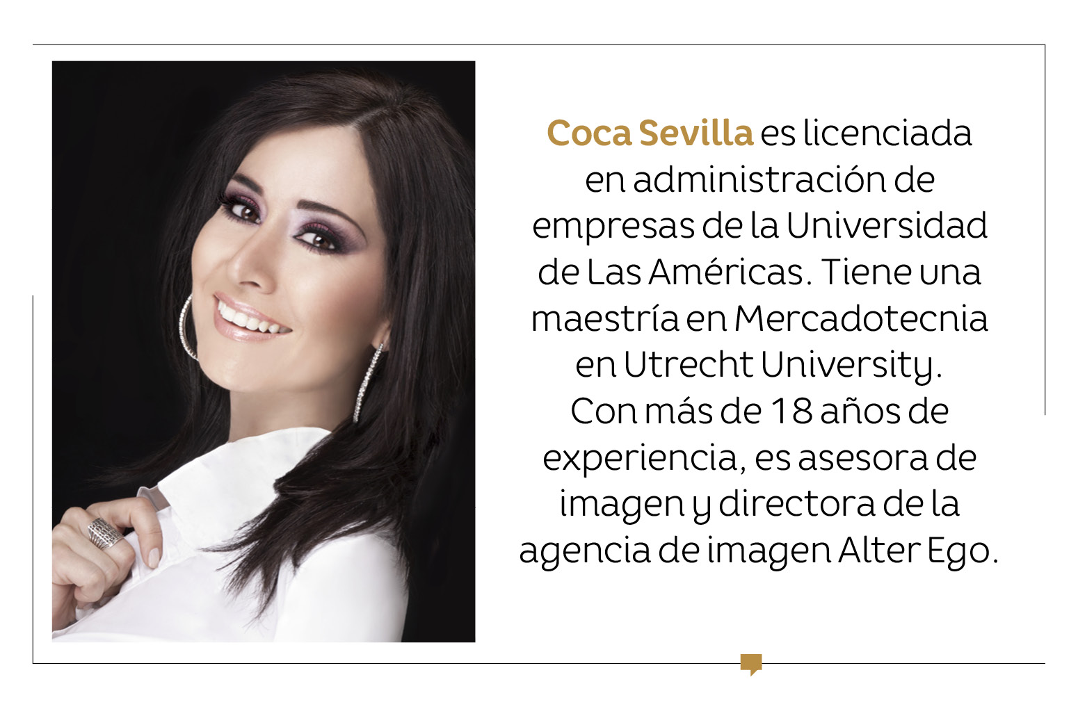 Coca Sevilla: "La vestimenta es una herramienta muy poderosa"